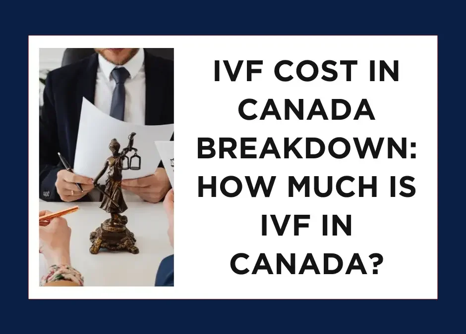 IVF treatment consultation between patient and specialist in Canada