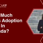 A cover about how much does adoption cost in Canada.