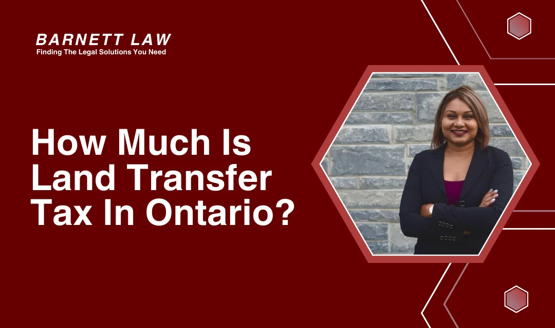 How Much Is Land Transfer Tax In Ontario?